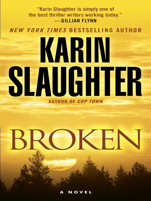 Title details for Broken by Karin Slaughter - Wait list